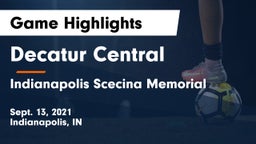 Decatur Central  vs Indianapolis Scecina Memorial Game Highlights - Sept. 13, 2021