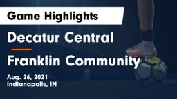 Decatur Central  vs Franklin Community  Game Highlights - Aug. 26, 2021