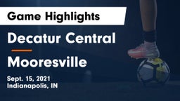Decatur Central  vs Mooresville  Game Highlights - Sept. 15, 2021