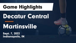 Decatur Central  vs Martinsville  Game Highlights - Sept. 7, 2022