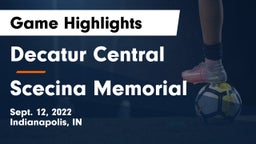 Decatur Central  vs Scecina Memorial  Game Highlights - Sept. 12, 2022