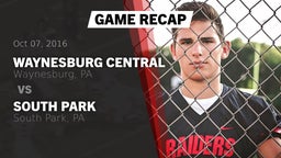 Recap: Waynesburg Central  vs. South Park  2016