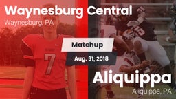 Matchup: Waynesburg Central vs. Aliquippa  2018