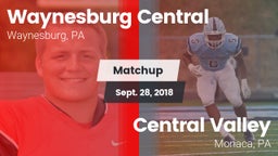 Matchup: Waynesburg Central vs. Central Valley  2017