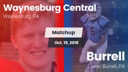 Matchup: Waynesburg Central vs. Burrell  2018