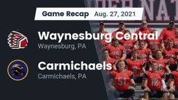 Recap: Waynesburg Central  vs. Carmichaels  2021