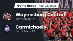 Recap: Waynesburg Central  vs. Carmichaels  2022