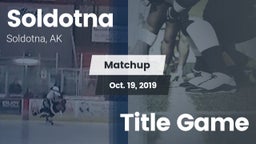 Matchup: SOHI vs. Title Game 2019
