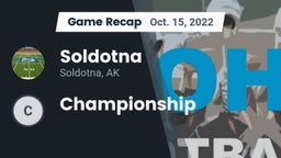 Recap: Soldotna  vs. Championship 2022