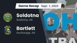 Recap: Soldotna  vs. Bartlett  2023