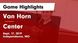 Van Horn  vs Center  Game Highlights - Sept. 17, 2019