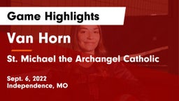 Van Horn  vs St. Michael the Archangel Catholic  Game Highlights - Sept. 6, 2022