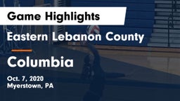 Eastern Lebanon County  vs Columbia  Game Highlights - Oct. 7, 2020