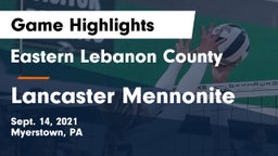 Eastern Lebanon County  vs Lancaster Mennonite Game Highlights - Sept. 14, 2021