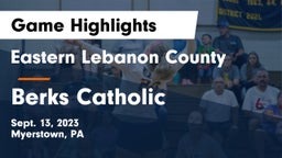 Eastern Lebanon County  vs Berks Catholic  Game Highlights - Sept. 13, 2023