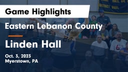 Eastern Lebanon County  vs Linden Hall Game Highlights - Oct. 3, 2023