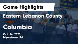 Eastern Lebanon County  vs Columbia  Game Highlights - Oct. 16, 2023