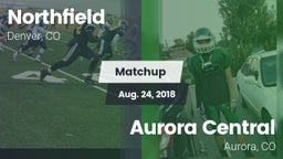 Matchup: Northfield High Scho vs. Aurora Central  2018