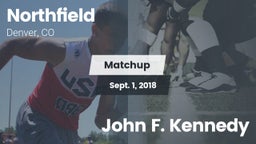 Matchup: Northfield High Scho vs. John F. Kennedy  2018