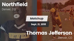 Matchup: Northfield High Scho vs. Thomas Jefferson  2018