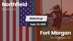Matchup: Northfield High Scho vs. Fort Morgan  2018