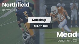 Matchup: Northfield High Scho vs. Mead  2019