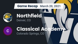 Recap: Northfield  vs. Classical Academy  2021
