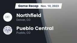 Recap: Northfield  vs. Pueblo Central  2023