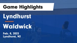 Lyndhurst  vs Waldwick  Game Highlights - Feb. 8, 2023