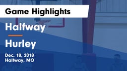 Halfway  vs Hurley Game Highlights - Dec. 18, 2018