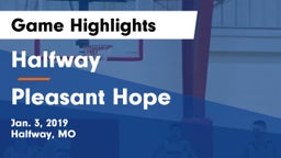 Halfway  vs Pleasant Hope  Game Highlights - Jan. 3, 2019