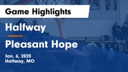 Halfway  vs Pleasant Hope  Game Highlights - Jan. 6, 2020