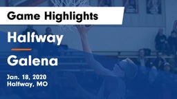 Halfway  vs Galena  Game Highlights - Jan. 18, 2020