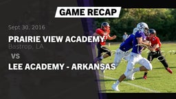 Recap: Prairie View Academy  vs. Lee Academy - Arkansas 2016