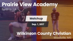 Matchup: Prairie View Academy vs. Wilkinson County Christian  2017