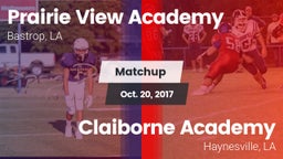 Matchup: Prairie View Academy vs. Claiborne Academy  2017