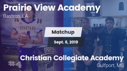 Matchup: Prairie View Academy vs. Christian Collegiate Academy  2019