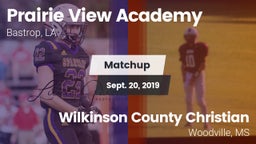 Matchup: Prairie View Academy vs. Wilkinson County Christian  2019