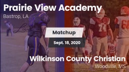 Matchup: Prairie View Academy vs. Wilkinson County Christian  2020