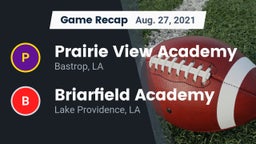Recap: Prairie View Academy  vs. Briarfield Academy  2021
