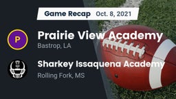 Recap: Prairie View Academy  vs. Sharkey Issaquena Academy  2021