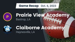 Recap: Prairie View Academy  vs. Claiborne Academy  2023