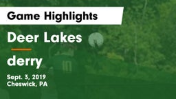 Deer Lakes  vs derry  Game Highlights - Sept. 3, 2019