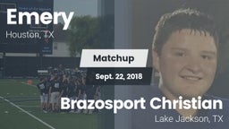 Matchup: Emery  vs. Brazosport Christian  2018