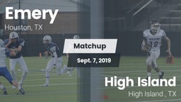 Matchup: Emery  vs. High Island  2019