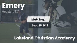 Matchup: Emery  vs. Lakeland Christian Academy 2019