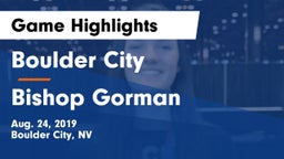Boulder City  vs Bishop Gorman Game Highlights - Aug. 24, 2019