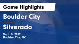 Boulder City  vs Silverado Game Highlights - Sept. 5, 2019