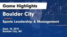 Boulder City  vs Sports Leadership & Management Game Highlights - Sept. 18, 2019