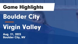 Boulder City  vs ****** Valley  Game Highlights - Aug. 21, 2023